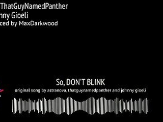 juno! &amp_ ThatGuyNamedPanther (feat. Johnny Gioeli) - So, DON'_T BLINK - (Outcome Memories OST)